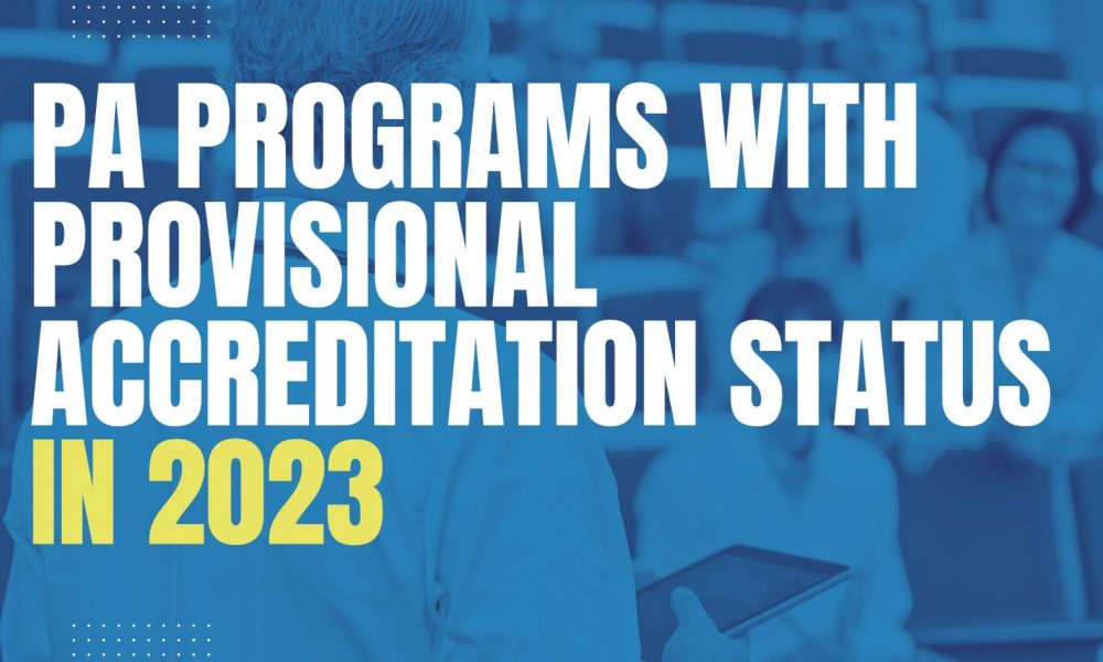 PA Programs With Provisional Accreditation Status in 2023