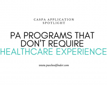 PA Programs That Don’t Require Healthcare Experience