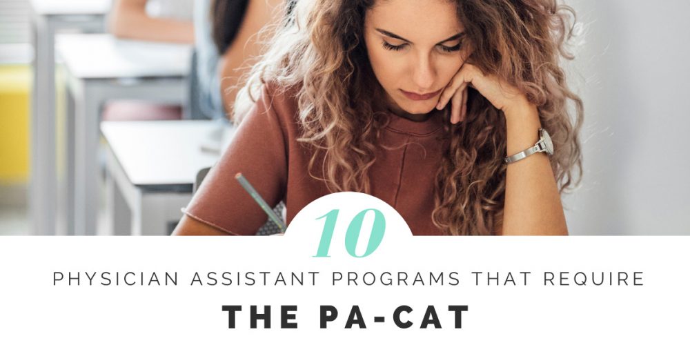 10 Physician Assistant Programs that Require the PA-CAT