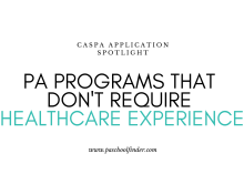 PA Programs That Don’t Require Healthcare Experience