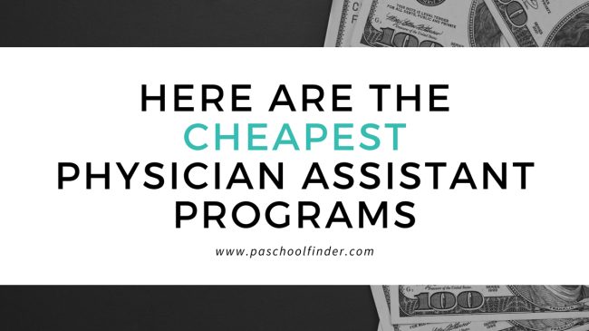 The Cheapest PA Schools, Ranked by Tuition (Always-Current)